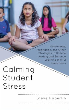 Calming Student Stress - Haberlin, Steve