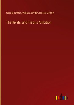 The Rivals, and Tracy's Ambition