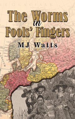 The Worms in Fools' Fingers - Watts, MJ