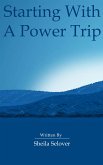 Starting With A Power Trip (eBook, ePUB)