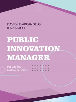 Public Innovation Manager (eBook, ePUB) - D'Arcangelo, Davide; Ricci, Ilaria