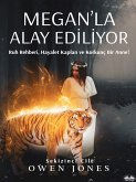 Megan&quote;la Alay Ediliyor (eBook, ePUB)