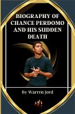 Biography Of Chance Perdomo And His Sudden Death (eBook, ePUB)