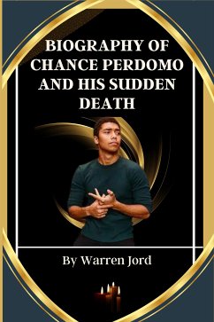 Biography Of Chance Perdomo And His Sudden Death (eBook, ePUB) - Fjord, Warren