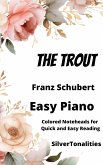 The Trout Easy Piano Sheet Music with Colored Notation (fixed-layout eBook, ePUB)