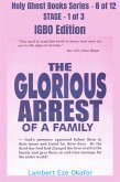 The Glorious Arrest of a Family - IGBO EDITION (eBook, ePUB)