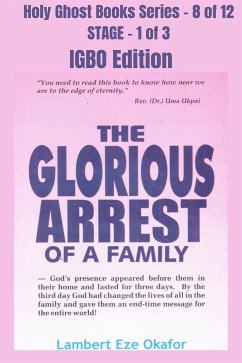 The Glorious Arrest of a Family - IGBO EDITION (eBook, ePUB) - Okafor, Lambert