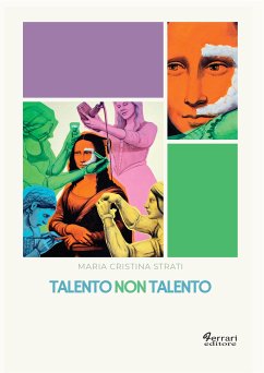 Talento non talento (eBook, ePUB) - Cristina Strati, Maria