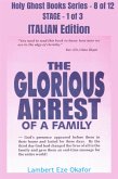The Glorious Arrest of a Family - ITALIAN EDITION (eBook, ePUB)