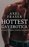 Hottest Gay Erotica (eBook, ePUB)