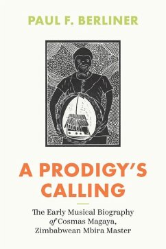 A Prodigy's Calling - Berliner, Paul F.