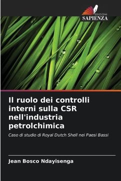 Il ruolo dei controlli interni sulla CSR nell'industria petrolchimica - Ndayisenga, Jean Bosco