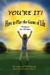 You're It! How to Play the Game of Life - Bild 1