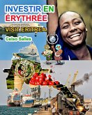 INVESTIR EN ÉRYTHRÉE - Visit Eritrea - Celso Salles INVESTIR EN ÉRYTHRÉE - Visit Eritrea - Celso Salles