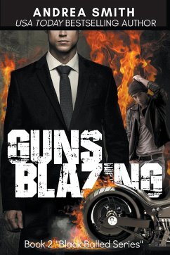 Guns Blazing - Smith, Andrea