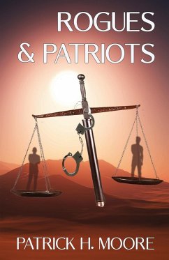 Rogues & Patriots - Moore, Patrick H.