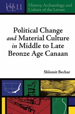 Political Change and Material Culture in Middle to Late Bronze Age Canaan