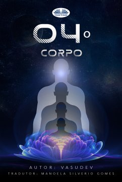 O 4º Corpo (eBook, ePUB) - VASUDEV