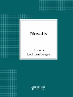 Novalis (eBook, ePUB) - Lichtenberger, Henri