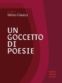 Un goccetto di poesie (eBook, ePUB)