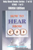 How To Hear From God - HAUSA EDITION (eBook, ePUB)