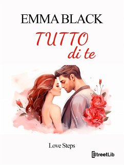 Tutto di te (eBook, ePUB) - Black, Emma