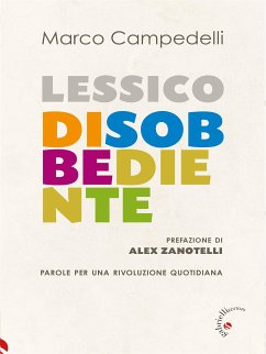 Lessico disobbediente (eBook, ePUB) - Campedelli, Marco