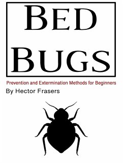 Bed Bugs (eBook, ePUB) - Frasers, Hector