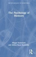 The Psychology of Memory - Sumeracki, Megan;Need Kaminske, Althea