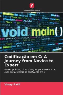 Codificação em C: A Journey from Novice to Expert - Patil, Vinay