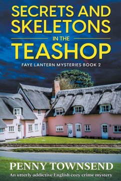 Secrets and Skeletons in the Tearoom - Townsend, Penny