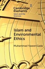 Islam and Environmental Ethics - Gada, Muhammad Yaseen (Central University of Kashmir)