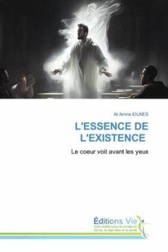 L'ESSENCE DE L'EXISTENCE