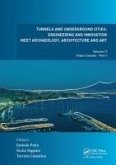 Tunnels and Underground Cities: Engineering and Innovation Meet Archaeology, Architecture and Art