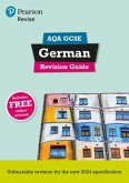 Pearson Revise AQA GCSE German Revision Guide incl. audio, quiz & video - for 2026, 2027 exams Pearson Revise AQA GCSE German Revision Guide incl. audio, quiz & video - for 2026, 2027 exams