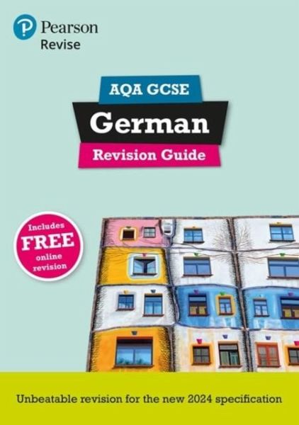 Pearson Revise AQA GCSE German Revision Guide incl. audio, quiz & video - for 2026, 2027 exams Pearson Revise AQA GCSE German Revision Guide incl. audio, quiz & video - for 2026, 2027 exams