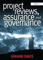 Cover Project Reviews, Assurance and Governance