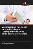 Vaccinazione nei paesi in via di sviluppo: Un'implementazione della sanità elettronica