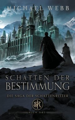 Schatten der Bestimmung - Webb, Michael