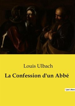 La Confession d'un Abbé - Ulbach, Louis