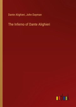 The Inferno of Dante Alighieri - Alighieri, Dante; Dayman, John