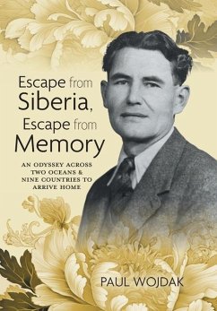 Escape from Siberia, Escape from Memory - Wojdak, Paul