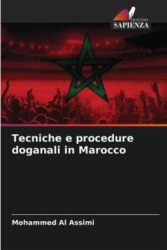 Tecniche e procedure doganali in Marocco - Al Assimi, Mohammed