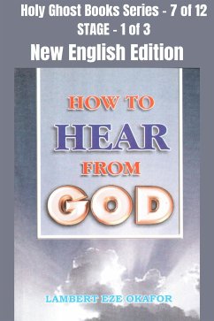 How To Hear From God - NEW ENGLISH EDITION (eBook, ePUB) - okafor, lambert