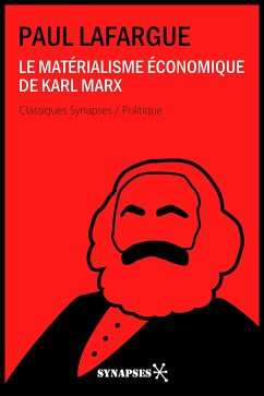 Le matérialisme économique de Karl Marx (eBook, ePUB) - Lafargue, Paul