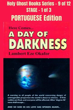 Here comes A Day of Darkness - PORTUGUESE EDITION (eBook, ePUB) - Okafor, Lambert