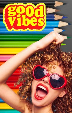 Good Vibes (eBook, ePUB) - Digital, Cervantes