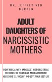 Adult Daughters of Narcissistic Mothers (eBook, ePUB)