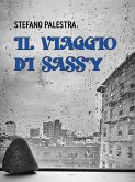 Il Viaggio Di Sassy (eBook, ePUB)
