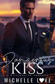 Dangerous Kiss (eBook, ePUB)